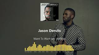 Jason Derulo - Want To Want Me (448Hz)