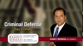 What Qualities Should Attorneys Have To Handle Sex Crime Cases in Florida? | (561) 537-3877