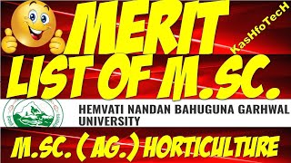 HNBGU Merit List of M.SC. ( Ag.) Horticulture, Semester-I, 2021 | Merit List of M.Sc. HNBGU | M.Sc.