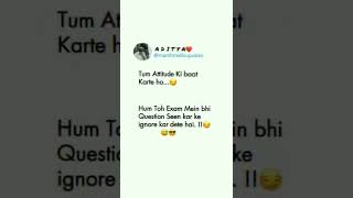 Tum attitude ki baat karte ho 😏 ........#funny #trending #shorts #tiktokviral