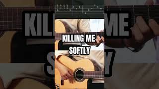 KILLING ME SOFTLY GUITAR TAB