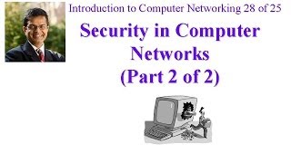 CSE473-11-8B: Introduction to Security in Computer Networks (Part 2 of 2)