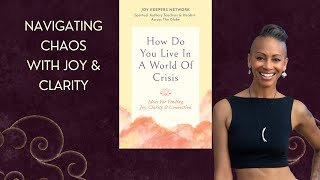 Navigating chaos and darkness with hope, joy & peace | New book chapter + upcoming course | Dr 1Drea