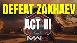 MWZ ACT III - Story Mission Defeat Zakhaev Solo