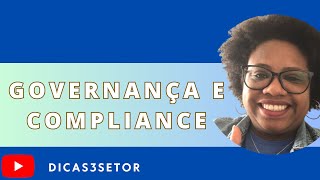 Governança e Compliance. Como desenvolver isto?