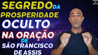 SEGREDO de São Francisco Foi REVELADO #segredodaprosperidade