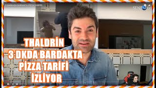 THALDRİN 3 DAKİKADA BARDAKTA PİZZA TARİFİ İZLİYOR HATAY SANDIKİÇİ