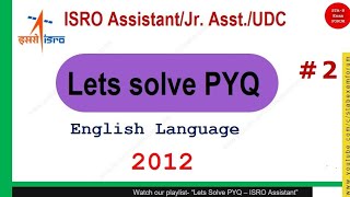 ISRO Assistant UDC JPA | Solved Previous Year Question Paper 2012 | English Language