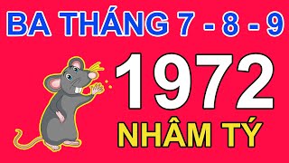 Tử Vi Tuổi Nhâm Tý 1972 Trong 3 Tháng 7, 8, 9 2024 Âm lịch Giáp Thìn | Triệu Phú Tử Vi