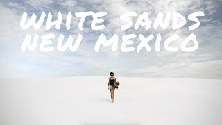 White Sands, New Mexico | The World's Great Natural Wonder