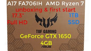 ASUS TUF A17 FA706IH unboxing and first start Ep.360