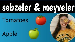 Ingilizce Sebze Ve Meyveler / Vegetables And Fruits Vocabulary In English 👌