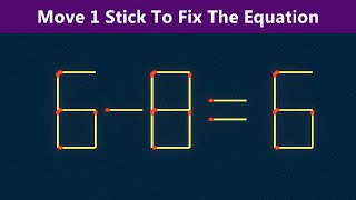 Move 1 Stick To Fix The Equation - Matchstick Puzzle