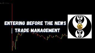 ICT Gems - Entering Before the News | Trade Management