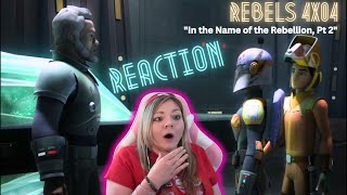 I *SAW* THIS COMING! Star Wars Rebels 4x04 "In the Name of the Rebellion, Pt 2" - reaction & review