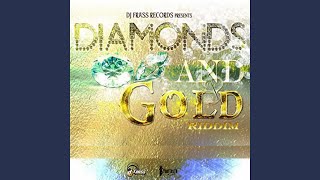 Diamonds and Gold