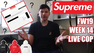 Supreme FW19 Week 14 Live Cop