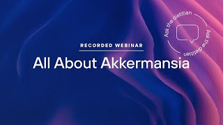 AMA: All About Akkermansia - 8.24