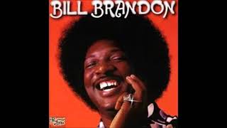 Bill Brandon - The street's got my lady