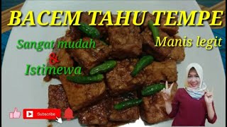 Resep dan cara membuat baceman tahu tempe yang legit