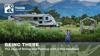 Being There: The Joys of RVing and Fishing