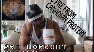 C PRE | Canadian protein pre workout review