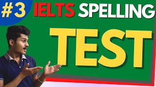 IELTS Spelling Dictation Practice - 3 | IELTS Spelling Test