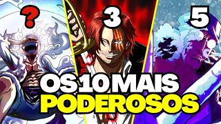 TOP 10 MAIS FORTES DE ONE PIECE ATUALMENTE! (Atualizado)