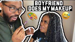 MY BOYFRIEND DOES MY MAKEUP| BAD IDEA! 😅 *HILARIOUS*