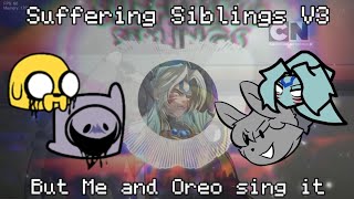 FnF Suffering Siblings V3 But Me and Oreo Sing It