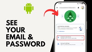 How to See Your Email Password on Android