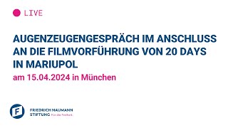 Augenzeugengespräch im Anschluss an die Filmvorführung von 20 Days in Mariupol am 15.04.2024