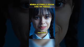 Gadis Ini Di Mus*hi Satu Sekolah #alurceritafilm #alurfilm #wednesday