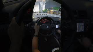 BMW E46 POV Driving | How To Be Annoying With The Push Of A Button