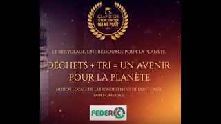 CLAP D'OR : Déchets + tri =  Un avenir pour la planète