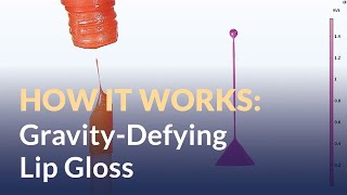 Examining a Lip Gloss that Appears to Defy Gravity