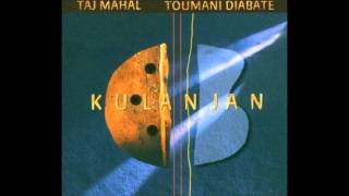 Taj Mahal & Toumani Diabaté - Guede Man Na