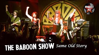 The Baboon Show "Same Old Story" @ Estraperlo Club (02/03/2018) Badalona