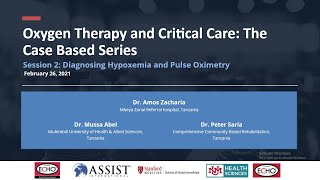 Tanzania- Amos -Oxygen Therapy&Critical Care-Session 2- Diagnosing Hypoxemia and Pulse Oximetry