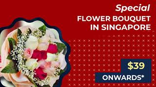 Singapore Florist - Same Day Flowers Delivery