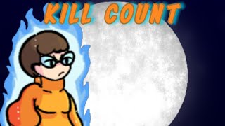 Kill Count | A Velma Fansong