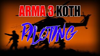 Arma 3 | KOTH | Piloting | #1