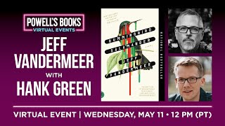 Jeff VanderMeer presents Hummingbird Salamander in conversation with Hank Green