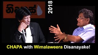 CHAPA with Wimalaweera Disanayake! Sept 5, 2018