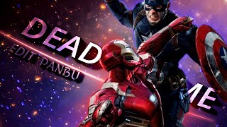 Dead To Me - Edgy Edit 「Homen de Ferro Vs Capitão america」