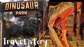 DINOSAUR PARK l DUBAI GARDEN GLOW l TRAVEL STORY