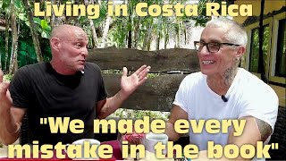 Living in Costa Rica - We Made Every Mistake in the Book Expat Interviews