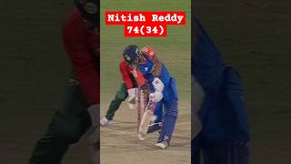 Nitish Reddy Shocking Batting 74(34) against Bangladesh#nitishreddy #indvsban #t20 #shorts #trending