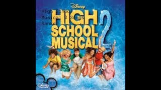 High School Musical 2 Songs Ranked