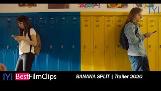 BANANA SPLIT | Трейлер 2020